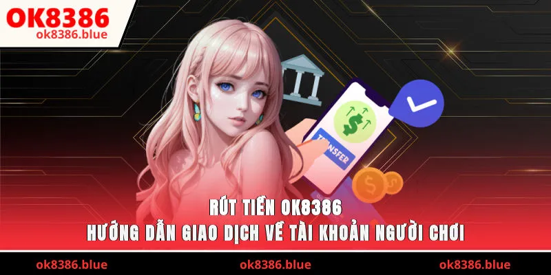 rut-tien-ok8386